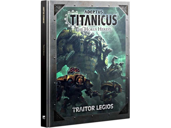Adeptus Titanicus: Traitor Legios