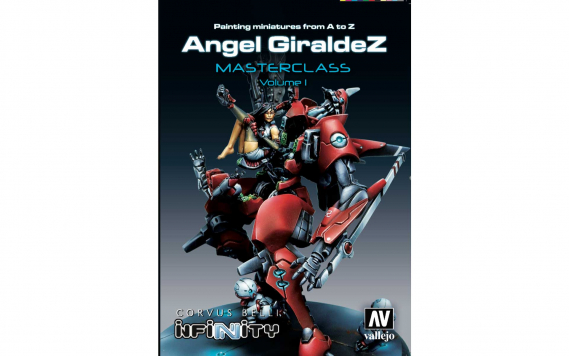 Painting Miniatures from A to Z - Angel Giraldez Masterclass VOL. 1