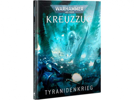 Warhammer 40.000: Kreuzzug: Tyranidenkrieg