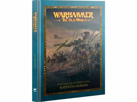 Warhammer the Old World - Ravening Hordes